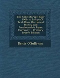Cover: Cold Storage Baby ... 1908 - Nabu Press