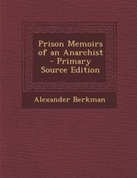 Abbildung von: Prison Memoirs of an Anarchist - Nabu Press