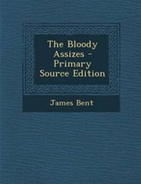 Enlarge image Cover: Bloody Assizes - Nabu Press
