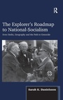 Cover: The Explorer's Roadmap to National-Socialism - Routledge