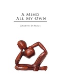 Cover: A Mind All My Own - Lulu.com