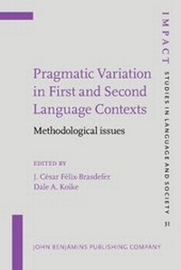 Enlarge image Cover: Pragmatic Variation in First and Second Language Contexts - John Benjamins Publishing Co