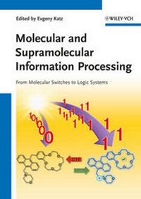 Enlarge image Cover: Information Processing / Molecular and Supramolecular Information Processing - Wiley-VCH