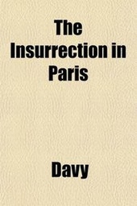 Enlarge image Cover: The Insurrection in Paris - General Books