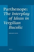 Cover: Parthenope, The Interplay of Ideas in Vergilian Bucolic - Brill