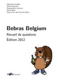 Cover: Bebras Belgium : Recueil de questions edition 2012 - Lulu.com