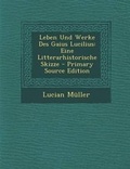 Cover: Leben Und Werke Des Gaius Lucilius - Nabu Press