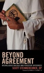 Cover: Beyond Agreement - Rowman & Littlefield Publishers