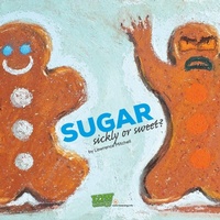 Enlarge image Cover: Sugar: Sickly or Sweet - Lulu.com