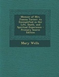 Cover: Memoir of Mrs. Joanna Turner - Nabu Press