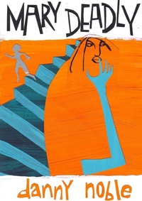 Enlarge image Cover: Mary Deadly - Lulu.com