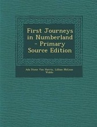Enlarge image Cover: First Journeys in Numberland - Nabu Press