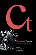 Cover: Composed Theatre - Intellect Books