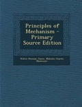 Cover: Principles of Mechanism - Nabu Press