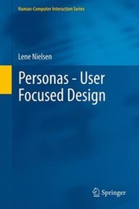 Enlarge image Cover: Personas - User Focused Design - Springer