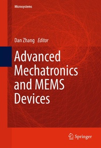 Enlarge image Cover: Advanced Mechatronics and MEMS Devices - Springer