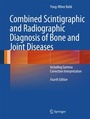 Bild: Combined Scintigraphic and Radiographic Diagnosis of Bone and Joint Diseases - Springer