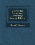 Cover: Oldnordisk Formlaere - Nabu Press