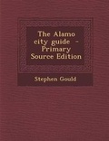 Cover: The Alamo City Guide - Nabu Press