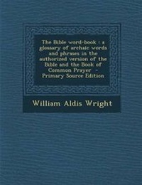 Bild: The Bible Word-Book - Nabu Press