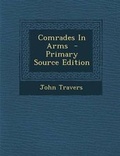 Cover: Comrades in Arms - Nabu Press