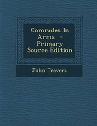 Enlarge image Cover: Comrades in Arms - Nabu Press