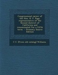 Cover: Congressional Career of the Hon. H. F. Page, Representative of the Second District of California and Renominated for a Fifth Term - Nabu Press