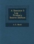 Cover: A Dominie S Log - Nabu Press
