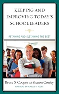 Cover: Keeping and Improving Today's School Leaders - Rowman & Littlefield Education