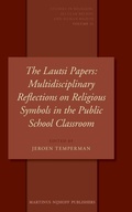 Cover: The Lautsi Papers: Multidisciplinary Reflections on Religious Symbols in the Public School Classroom - Martinus Nijhoff