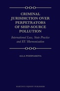 Bild: Criminal Jurisdiction over Perpetrators of Ship-Source Pollution - Martinus Nijhoff
