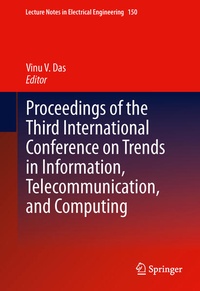 Enlarge image Cover: Proceedings of the Third International Conference on Trends in Information, Telecommunication and Computing - Springer