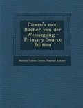 Cover: Cicero's Zwei Bucher Von Der Weissagung - Nabu Press