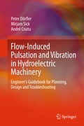 Cover: Flow-Induced Pulsation and Vibration in Hydroelectric Machinery - Springer
