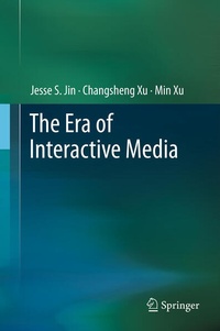Enlarge image Cover: The Era of Interactive Media - Springer