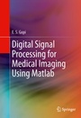 Cover: Digital Signal Processing for Medical Imaging Using Matlab - Springer