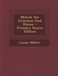 Cover: Metrik Der Griechen Und Romer - Nabu Press