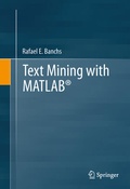 Cover: Text Mining with MATLAB&reg; - Springer