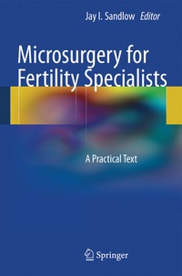 Abbildung von: Microsurgery for Fertility Specialists - Springer