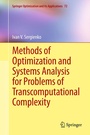 Cover: Methods of Optimization and Systems Analysis for Problems of Transcomputational Complexity - Springer