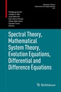 Cover: Spectral Theory, Mathematical System Theory, Evolution Equations, Differential and Difference Equations - Birkhäuser