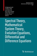 Cover: Spectral Theory, Mathematical System Theory, Evolution Equations, Differential and Difference Equations - Birkh&auml;user