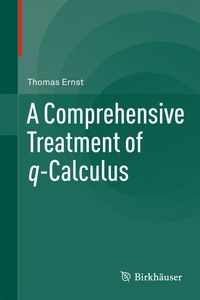 Enlarge image Cover: A Comprehensive Treatment of q-Calculus - Birkhäuser