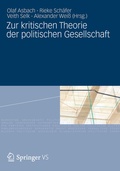 Cover: Zur kritischen Theorie der politischen Gesellschaft - VS Verlag f&uuml;r Sozialwissenschaften