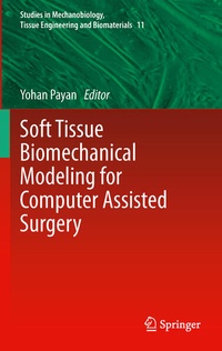Enlarge image Cover: Soft Tissue Biomechanical Modeling for Computer Assisted Surgery - Springer