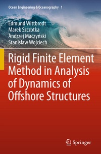 Enlarge image Cover: Rigid Finite Element Method in Analysis of Dynamics of Offshore Structures - Springer