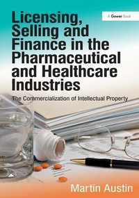 Abbildung von: Licensing, Selling and Finance in the Pharmaceutical and Healthcare Industries - Routledge