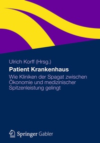 Abbildung von: Patient Krankenhaus - Springer Gabler