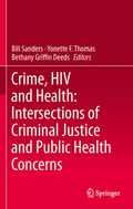 Cover: Crime, HIV and Health: Intersections of Criminal Justice and Public Health Concerns - Springer