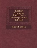 Cover: English Grammar Simplified - Nabu Press
